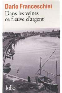 Dans Les Veines Ce Fleuve