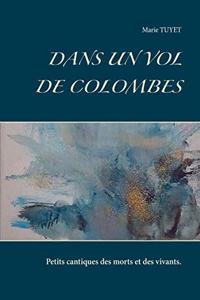 Dans un vol de colombes