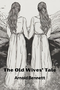 Old Wives' Tale (Annotated)