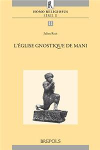 HR 11 Opera Omnia Julien Ries, II: L'Eglise gnostique de Mani, Ries
