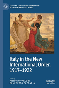 Italy in the New International Order, 1917-1922