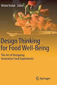 Design Thinking for Food Well-Being