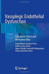 Vasoplegic Endothelial Dysfunction