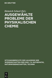 Ausgewählte Probleme Der Physikalischen Chemie