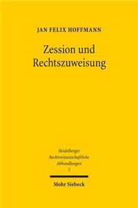 Zession und Rechtszuweisung
