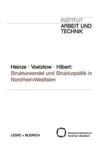 Strukturwandel Und Strukturpolitik in Nordrhein-Westfalen