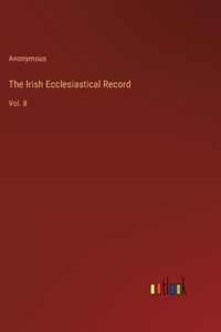 The Irish Ecclesiastical Record
