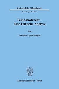 Feindstrafrecht - Eine Kritische Analyse