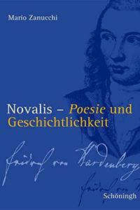 Novalis - Poesie Und Geschichtlichkeit