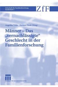 Männer — Das „vernachlässigte“ Geschlecht in der Familienforschung