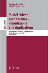 Model Driven Architecture - Foundations and Applications