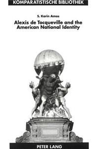 Alexis de Tocqueville and the American National Identity