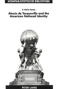 Alexis de Tocqueville and the American National Identity