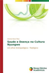 Saude e Doença na Cultura Nyungwe