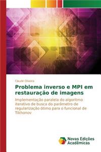 Problema inverso e MPI em restauração de imagens