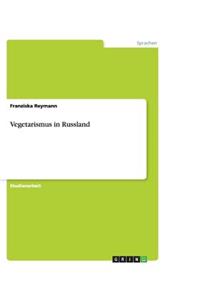 Vegetarismus in Russland