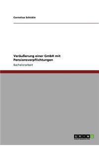 Veräußerung einer GmbH mit Pensionsverpflichtungen