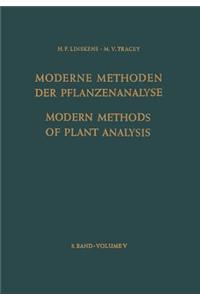 Modern Methods of Plant Analysis / Moderne Methoden Der Pflanzenanalyse