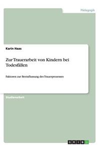 Zur Trauerarbeit von Kindern bei Todesfällen