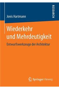 Wiederkehr und Mehrdeutigkeit