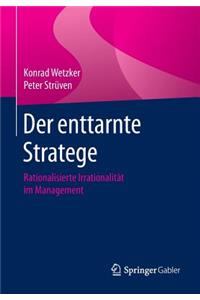 Der Enttarnte Stratege