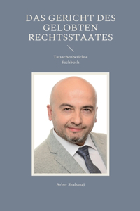 Gericht des gelobten Rechtsstaates