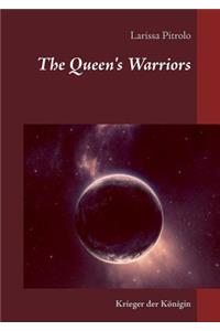 The Queen's Warriors