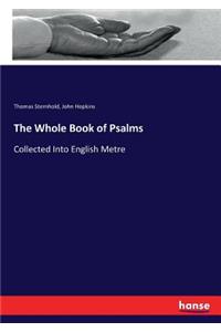 The Whole Book of Psalms