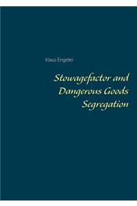Stowagefactor and Dangerous Goods Segregation