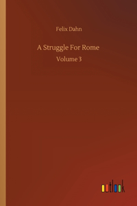 A Struggle For Rome