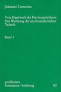 Vom Handwerk Des Psychoanalytikers