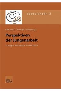 Perspektiven der Jungenarbeit