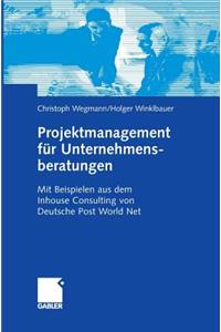 Projektmanagement Für Unternehmensberatungen