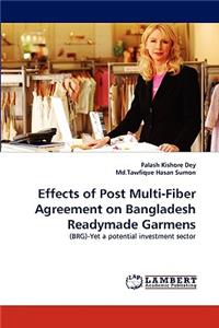 Effects of Post Multi-Fiber Agreement on Bangladesh Readymade Garments