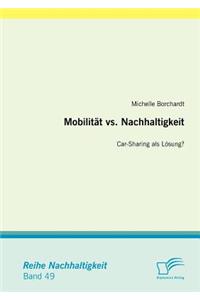 Mobilität vs. Nachhaltigkeit