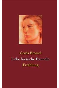 Liebe friesische Freundin