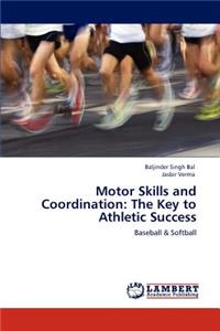 Motor Skills and Coordination
