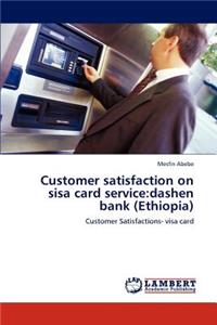 Customer satisfaction on sisa card service