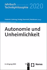 Autonomie Und Unheimlichkeit