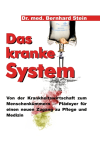 Das kranke System