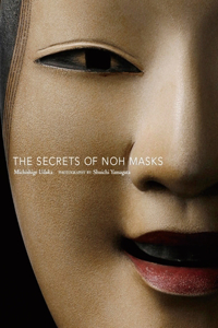 Secrets Of Noh Masks