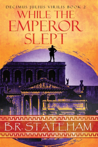 While The Emperor Slept