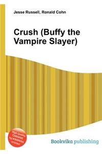 Crush (Buffy the Vampire Slayer)