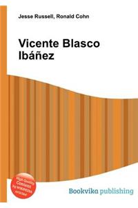 Vicente Blasco Ibanez