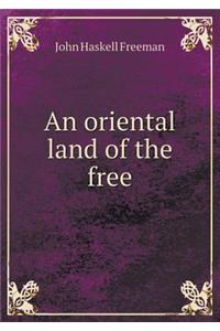 An Oriental Land of the Free