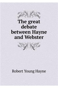The Great Debate Between Hayne and Webster