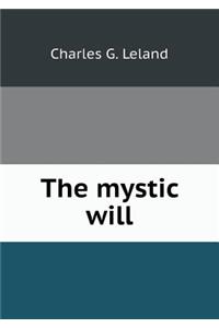 The Mystic Will