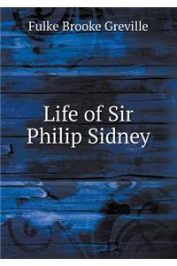 Life of Sir Philip Sidney