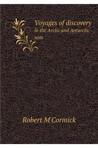 Voyages of Discovery in the Arctic and Antarctic Seas