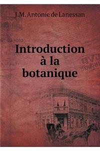 Introduction à la botanique